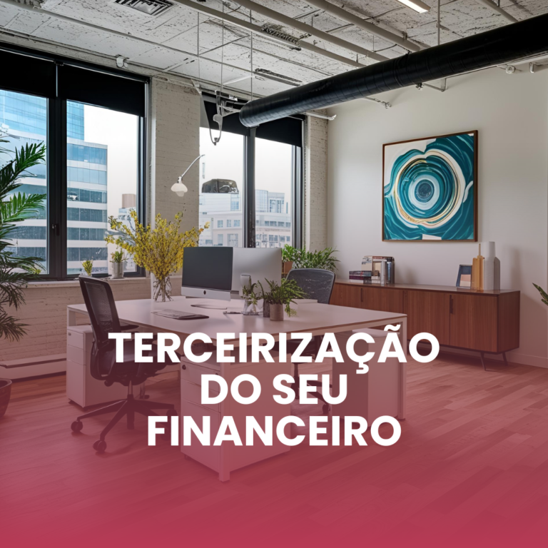 BPO FINANCEIRO, TERCEIRIZAÇÃO DE FINANCEIRO