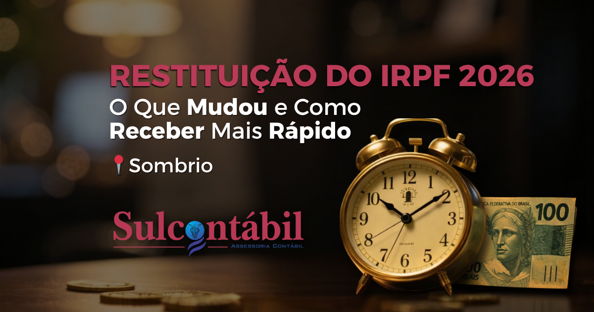 Restituição do IRPF 2026 O Que Mudou e Como Receber Mais Rápido